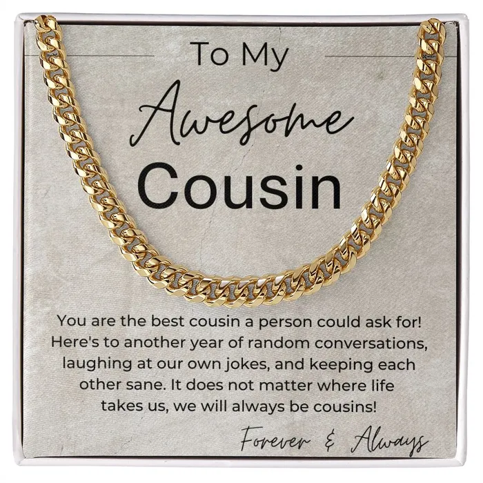 Necklaces ShineOn Fulfillment You Are The Best Cousin Gift For Guy Cousin Cuban Linked Chain Necklace Necklaces ShineOn Fulfillment You Are The Best Cousin Gift For Guy Cousin Cuban Linked Chain Necklace